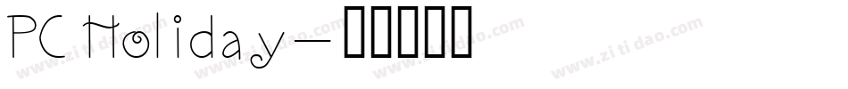 PC Holiday字体转换